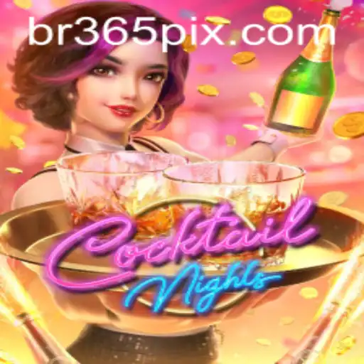 Descubra CocktailNights: O Novo Fenômeno de Entretenimento da BR365.games