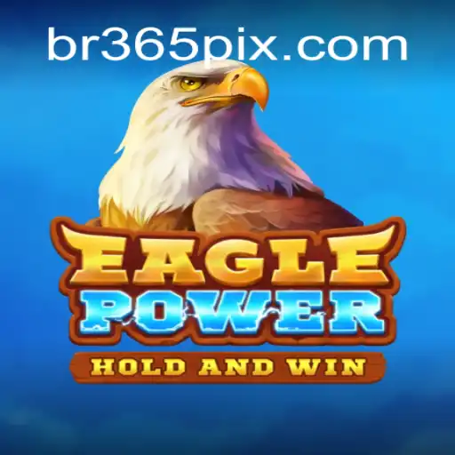 Descubra o Mundo de EaglePower: Jogo de Estratégia e Aventura na BR365.games